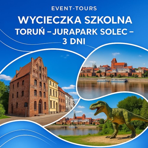 TORUŃ + JURAPARK SOLEC 3 DNI.jpg
