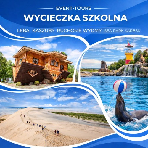 ŁEBA + KASZUBY + RUCHOME WYDMY + SEA PARK SARBSK.jpg