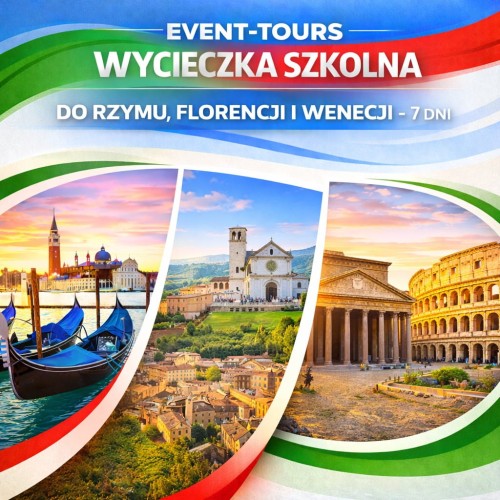 WYCIECZKA SZKOLNA DO RZYMU, FLORENCJI I WENECJI - 7 DNI.jpg