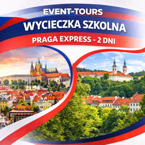 WYCIECZKA SZKOLNA PRAGA EXPRESS .jpg