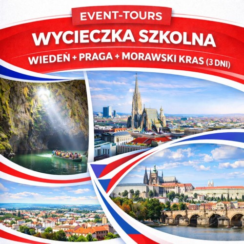 WYCIECZKA SZKOLNA WIEDEŃ + PRAGA + MORAWSKI KRAS.jpg