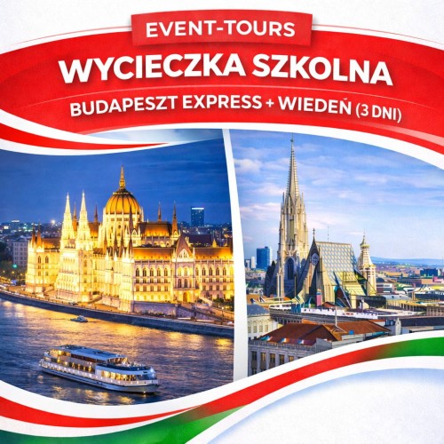 WYCIECZKA SZKOLNA BUDAPESZT EXPRESS + WIEDEŃ.jpg
