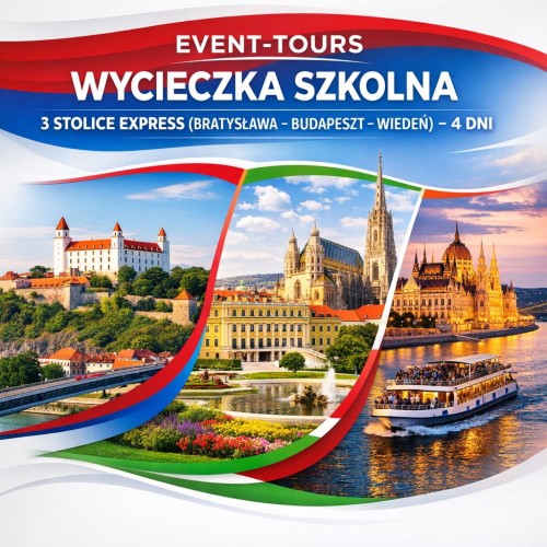 WYCIECZKA SZKOLNA 3 STOLICE EXPRESS (BRATYSŁAWA - BUDAPESZT - WIEDEŃ).jpg