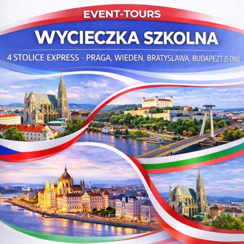 WYCIECZKA SZKOLNA 4 STOLICE EXPRESS - PRAGA, WIEDEŃ, BRATYSŁAWA, BUDAPESZT (5 DNI).jpg