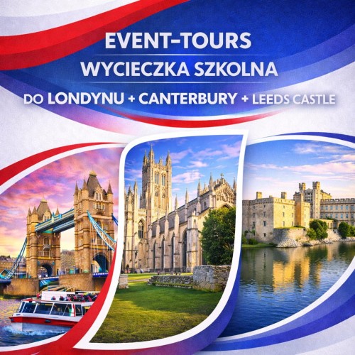 WYCIECZKA SZKOLNA DO LONDYNU + CANTERBURY + LEEDS CASTLE.jpg
